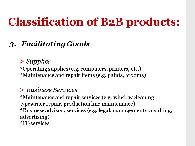 Classification of B2B products: 3.   Facilitating Goods     